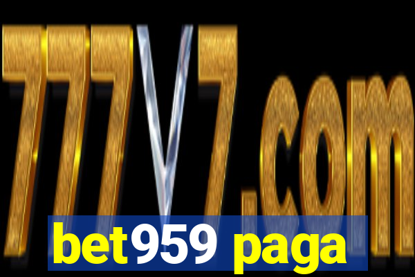 bet959 paga